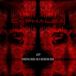 C-Phalea - Asymetric Music For A Distortion Mind (2013) [EP]