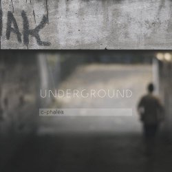 C-Phalea - Underground (2016) [EP]