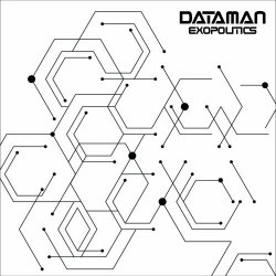 Dataman - Exopolitics (2017)