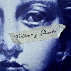 Her Absence Fill The World - Following Ghosts (2024) [Single]