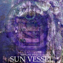 Sun Vessel - The Last Refuge (2024) [Single]