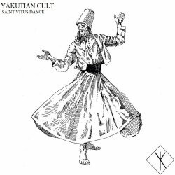 Yakutian Cult - Saint Vitus Dance (2024) [EP]