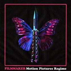 Filmmaker - Motion Pictures Regime (2022)