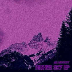 Air Midnight - Higher Sky (2022) [EP]