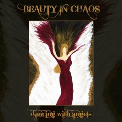 Beauty In Chaos - Dancing With Angels (2024)