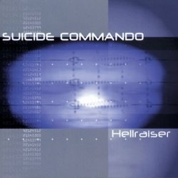 Suicide Commando - Hellraiser (2000) [Single]