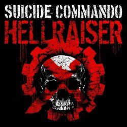 Suicide Commando - Hellraiser (2019) [Single]