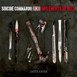 Suicide Commando - Implements Of Hell (Remixes) (2010)