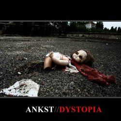 Ankst - Dystopia (2024) [Reissue]