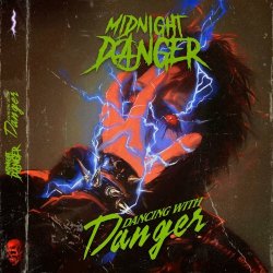 Midnight Danger - Dancing With Danger (2024) [Single]