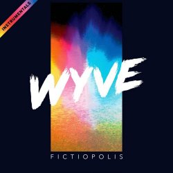 WYVE - Fictiopolis (Instrumentals) (2024)