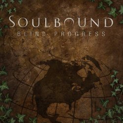 Soulbound - Blind Progress (2014) [EP]