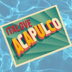 Italove - Acapulco (2024) [Single]