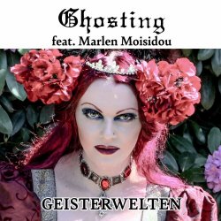 Ghosting - Geisterwelten (2024) [Single]