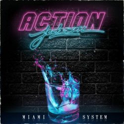 Action Jackson - Miami System (2013) [EP]