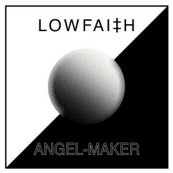 Lowfaith & Angel-Maker - Split (2019) [EP]