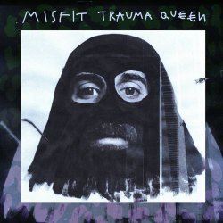 Misfit Trauma Queen - Violent Blue (2020)