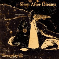 Sleep After Dreams - Everyday (2024) [Single]