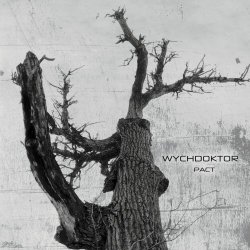 Wychdoktor - Pact (2019)