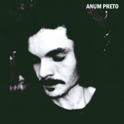 Anum Preto - Anum Preto (2022)