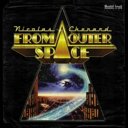 Nicolas Chenard - From Outer Space (2010) [EP]