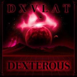 DXVLAT - Dexterous (2024)