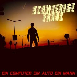 Schwierige Franz - Ein Computer Ein Auto Ein Mann (2020) [EP]