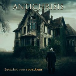 Antichrisis - Longing For Your Arms (2024) [Single]