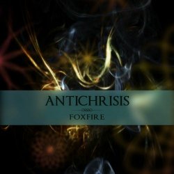 Antichrisis - Foxfire (2020)