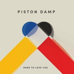 Piston Damp - Hard To Love You (2024) [EP]