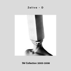 Zaliva-D - SM Beat Collection 2005-2008 (2011) [2CD]