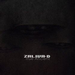 Zaliva-D - True Ancient (2016) [EP]