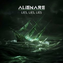 Alienare - Lies, Lies Lies (2024) [Single]