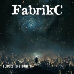 FabrikC - Echoes To Eternity (2024) [Single]