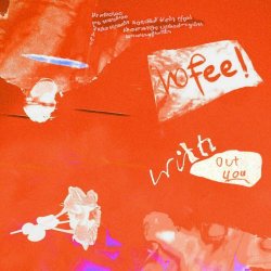 Kalte Liebe - No Feel (Without You Version) (2023) [Single]