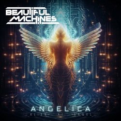 Beautiful Machines - Angelica (2024) [Single]