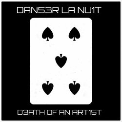 Danser La Nuit - Death Of An Artist (2024) [Single]