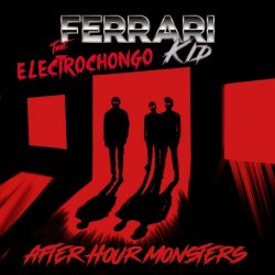 Ferrari Kid - After Hour Monsters (2024) [Single]