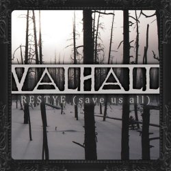 V▲LH▲LL - Restye (Save Us All) (2019) [Single]