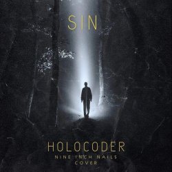 Holocoder - Sin (Nine Inch Nails Cover) (2024) [Single]