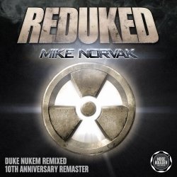 Mike Norvak - Reduked (10th Anniversary Remaster) (2020)