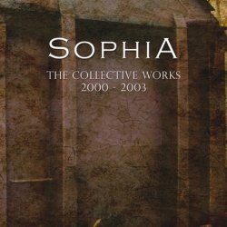 Sophia - The Collective Works 2000-2003 (2010) [4CD]