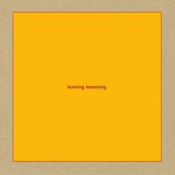 Swans - Leaving Meaning. (2019)