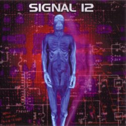 Signal 12 - Signal 12 (1999)