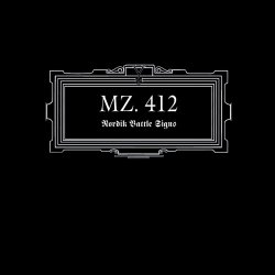 MZ.412 - Nordik Battle Signs (2011) [Remastered]