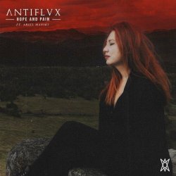 Antiflvx - Hope And Pain (feat. Ariel Maniki) (2024) [Single]