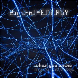 Digital Energy - When You Wake (2024) [Single]