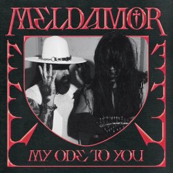 Meldamor - My Ode To You (2024)