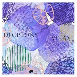 Velax - Decisions (2020) [EP]