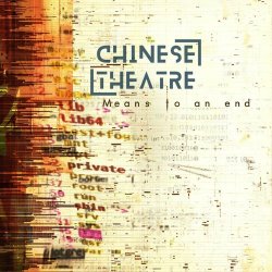 Chinese Theatre - Means To An End (2024) [EP]